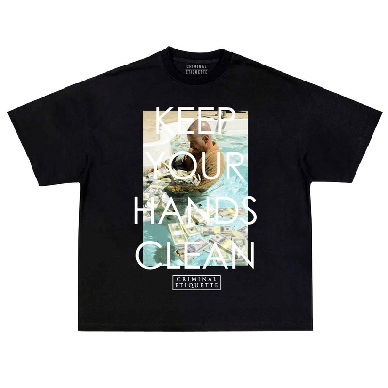 Criminal Etiquette 'Keep Your Hands Clean' T-Shirt (Black) - FRESH N FITTED-2 INC