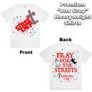 PG Apparel 'Pray For The Streets' T-Shirt (White/Red) PRAY100 - FRESH N FITTED