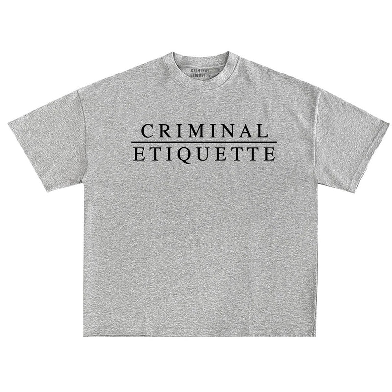 Criminal Etiquette 'Move Everything' T-Shirt (Grey) - FRESH N FITTED-2 INC