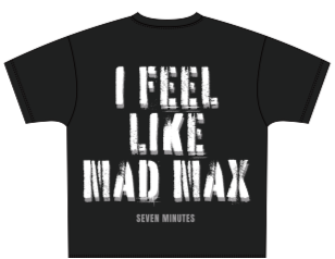 7M ‘MAD MAX’ T-Shirt (Black)