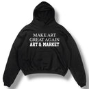 Art & Market 'Make Art Great Again' Hoodie (Black) - FRESH N FITTED